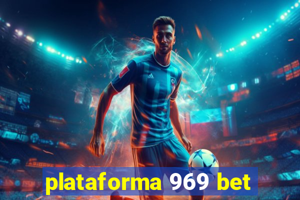 plataforma 969 bet